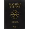 EMP Massime eterne. Preghiere e meditazioni