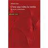 Ombre Corte C'era una volta la verità. Da Socrate a Judith Butler