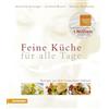 Athesia Tappeiner Verlag Feine Küche für alle Tage. Rezepte aus dem Genussland Südtirol: Rezepte aus dem Genußland Südtirol