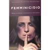 LIBRO PSICOLOGIA FEMMINICIDIO ABUSO E VIOLENZA AUTORI VARI REVERDITO 2017 NUOVO