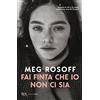Rizzoli Fai finta che io non ci sia