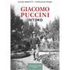 Vallecchi Firenze Giacomo Puccini. Intimo. Nuova ediz.