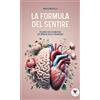 Do it human La formula del sentire. Atlante psico-emotivo del mondo delle fragranze