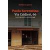 Il Foglio Letterario Edizioni Paolo Sorrentino. Via Caldieri, 66. Lavori giovanili e cortometraggi