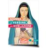LA MADRE DI DIO Novena alla Vergine della Rivelazione
