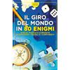 Newton Compton Editori Il giro del mondo in 80 enigmi