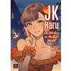 001 Edizioni JK Haru. Sex worker in another world (Vol. 2)