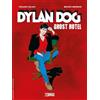 Sergio Bonelli Editore Dylan Dog. Ghost hotel