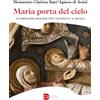 edb Maria porta del cielo. Celebrazioni mariane per l'Avvento e il Natale
