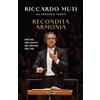 RIZZOLI NARRATIVA Recondita armonia. Educare alla musica per educare alla vita