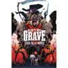 Bao Publishing Ain't no grave. Sfida alla morte