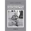 Noctua Book Il senso per la natura di Hemingway