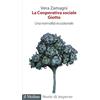 Il Mulino La cooperativa sociale Giotto. Una normalità eccezionale