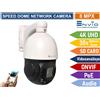 ENVIO TELECAMERA SPEED DOME NETWORK 4K 8MP ULTRA HD ZOOM OTTICO 30X ONVIF POE VIDEOAN