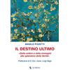 If press Il destino ultimo: Dalle ombre e dalle immagini allo splendore della Verità - See more at: http://www.if-press.com/products-page/essay-research/il-destino-ultimo/#sthash.itvkUGMw.dpuf