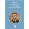 Arcadia Edizioni Da Pelloux a Mussolini. (Dai «Discorsi parlamentari» 1896-1923)