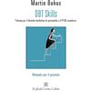 Raffaello Cortina Editore DBT Skills. Training per il disturbo borderline di personalità e il PTSD complesso. Manuale per il paziente. Con schede scaricabili online