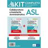Edises Edizioni Kit collaboratore e assistente amministrativo aziende ospedaliere. Manuale, test commentati, modulistica, simulatore d'esame e raccolta normativa. Con aggiornamento online. Con software di simulaz...