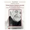 De Nigris Vincenzo Siniscalchi. Da Maradona a Fellini, storia di un penalista e intellettuale che ha fatto scuola