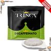 Caffè Trinca 150 300 600 a 900 Cialde caffè Trinca Miscela Cremosa Dek Decaffeinato gratis