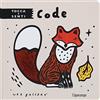 L'Ippocampo Code. Tocca e senti. Ediz. a colori