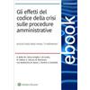 Wolters Kluwer Italia Gli effetti del codice della crisi sulle procedure amministrative