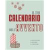 Independently published 24 GIORNI A NATALE: IL TUO CALENDARIO DELL'AVVENTO