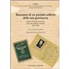 Bacchilega Editore Riassunto di un periodo sofferto della mia giovinezza. Diario di Mario Lanzoni, internato militare imolese 1943-1945
