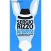 Feltrinelli La repubblica dei brocchi. Il declino della classe dirigente italiana Sergio Rizzo