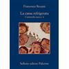 Sellerio Editore Palermo La cassa refrigerata. Commedia nera n. 4 Francesco Recami