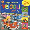 2M Veicoli. Allegre finestrelle. Ediz. a colori