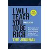 Workman Publishing I Will Teach You to Be Rich: The Journal: No Complicated Math. No More Procrastinating. Design Your Rich Life Today. Ramit Sethi