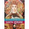 Editrice Shalom Piccola corona della santa Vergine