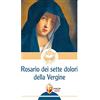 Editrice Shalom Rosario dei sette dolori della Vergine