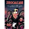 Bao Publishing Un polpo alla gola. Ediz. speciale Zerocalcare