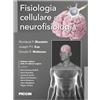 Piccin-Nuova Libraria Fisiologia cellulare e neurofisiologia