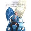 Il Foglio Letterario Edizioni Quel ragazzo della curva b. Nino D'Angelo movie