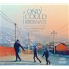Buda Musique Ofs - If Only I Could Hibernate