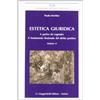 Giappichelli Estetica giuridica. A partire da Legendre. Il fondamento funzionale del diritto positivo (Vol. 2)