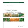 Edagricole Gestire le malerbe in agricoltura biologica