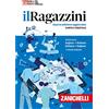 ZANICHELLI Il Ragazzini - Dizionario Inglese-Italiano Italiano-Inglese, 4ª 2024