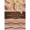 GRIBAUDO La grammatica del cioccolato e del cacao