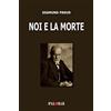 Nuova Palomar Noi e la morte. Ediz. ampliata