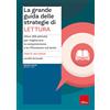 Erickson La grande guida delle strategie di lettura. Oltre 200 attività per migliorare la comprensione e la riflessione sul testo (Vol. 2)