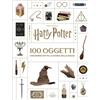 Magazzini Salani Harry Potter. 100 oggetti che hanno fatto la storia della magia