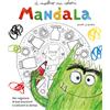 GRIBAUDO Il mostro dei colori Mandala. Per regolare le tue emozioni e calmare lo stress