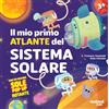 NUINUI Il mio primo atlante del sistema solare. Ediz. illustrata
