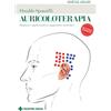 Tecniche Nuove Auricoloterapia. Diagnosi e applicazioni in agopuntura auricolare