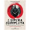 Edizioni Mediterranee L'opera completa. «Il libro dei Cinque Anelli» e tutti gli scritti