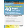 Edizioni Simone Concorso Regione Lombardia 40 Posti vari profili - Area degli Istruttori nella Giunta di Regione Lombardia - Manuale con le materie comuni per la prova preselettiva